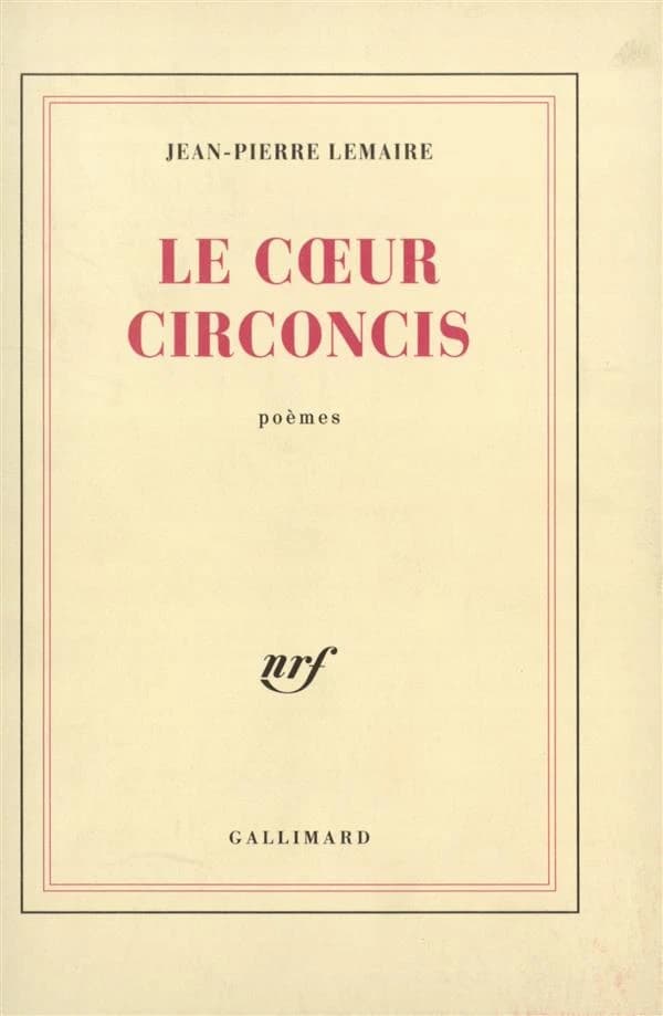 Le Coeur circoncis : poèmes