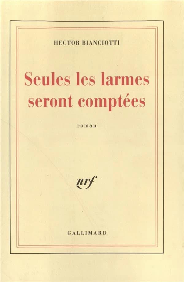 Seules les larmes seront comptées : roman
