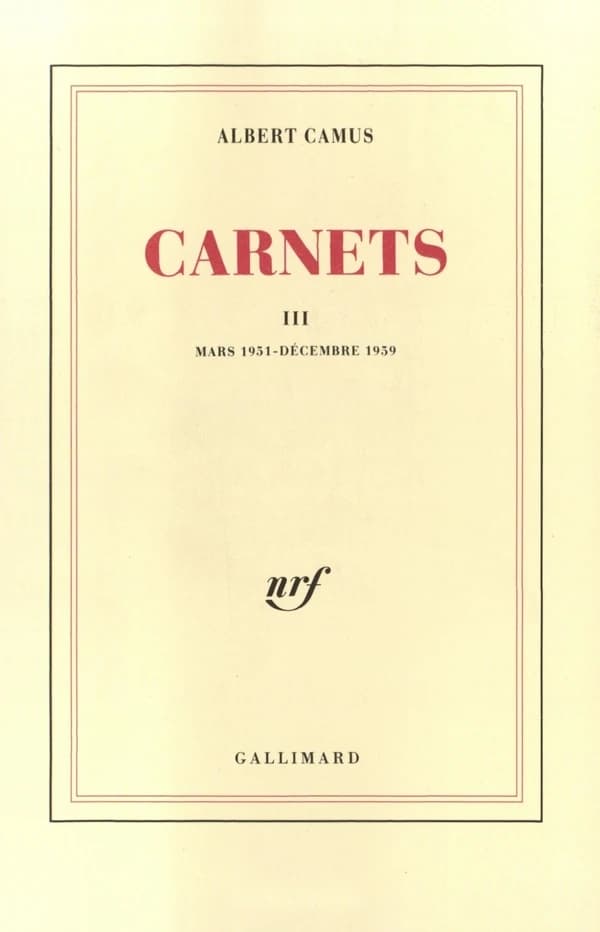 Carnets. 3, mars 1951-décembre 1959