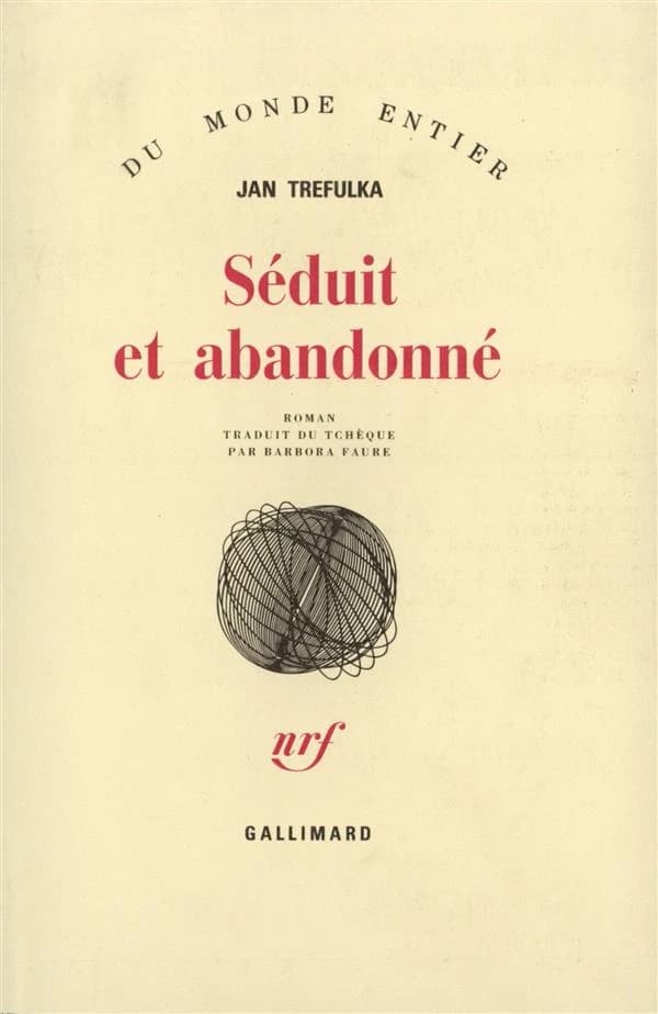 Séduit et abandonné : roman