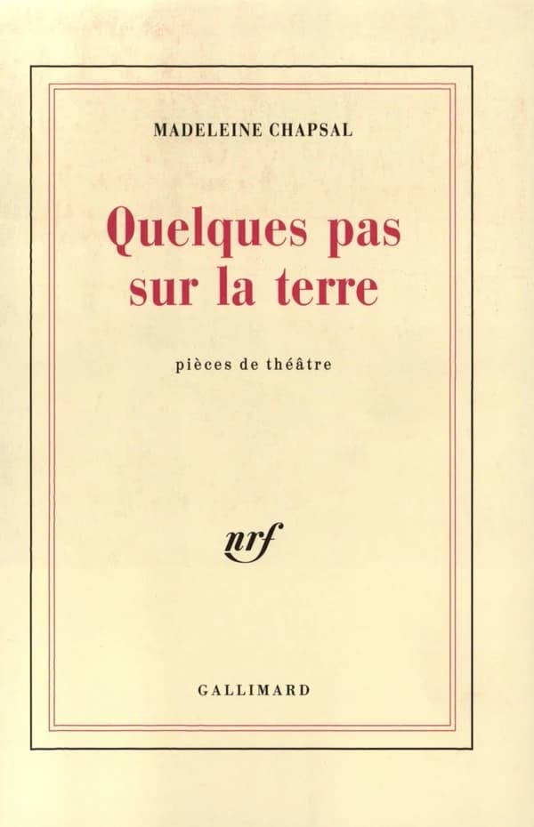 Quelques pas sur la terre : pièces de théâtre