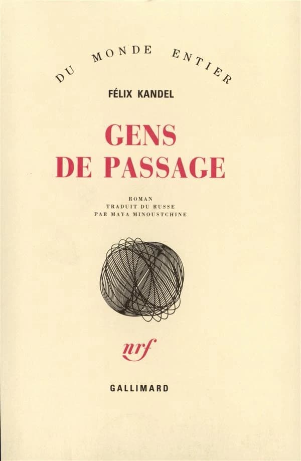 Gens de passage : le livre des pérégrinations : roman