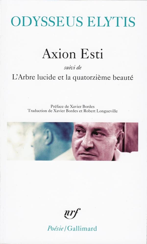 Axion Esti ; suivi de L'arbre lucide et la quatorzième beauté ; et de Journal d'un invisible avril