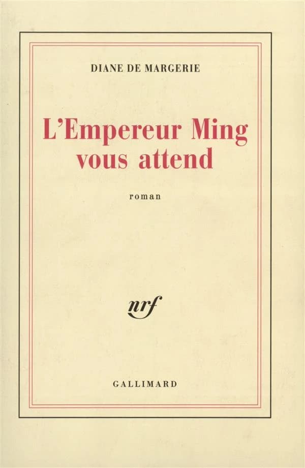 L'Empereur Ming vous attend : roman