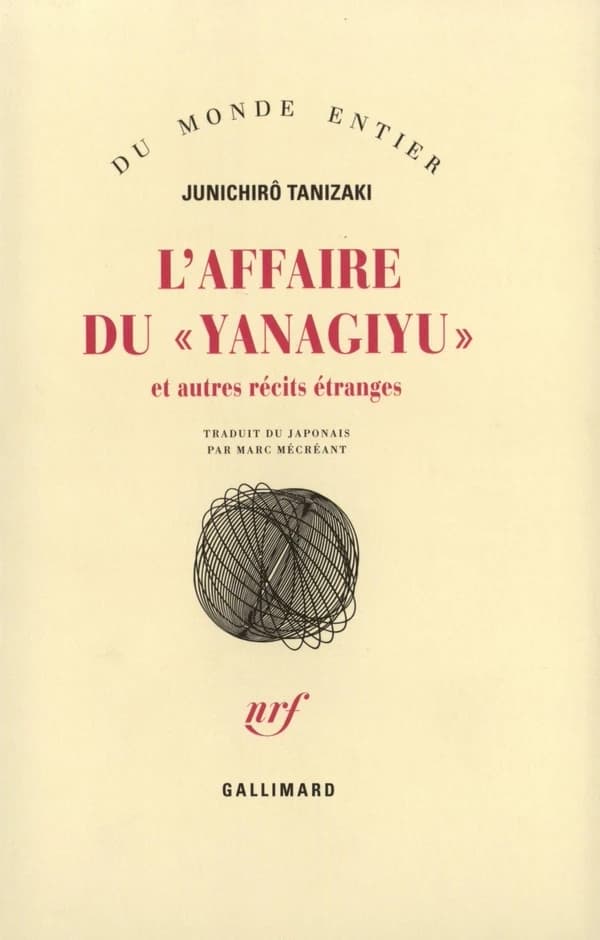 L'affaire du "Yanagiyu" : et autres récits étranges