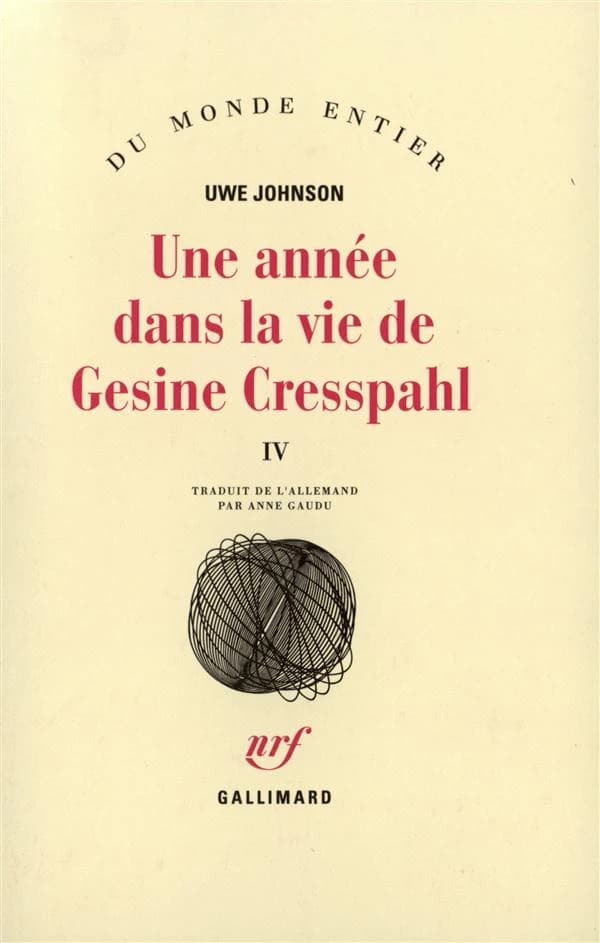 Une année dans la vie de Gesine Cresspahl. IV, [juin 1968-août 1968]