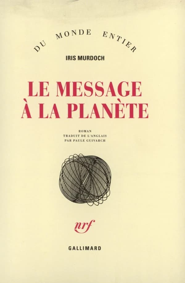 Le message à la planète : roman