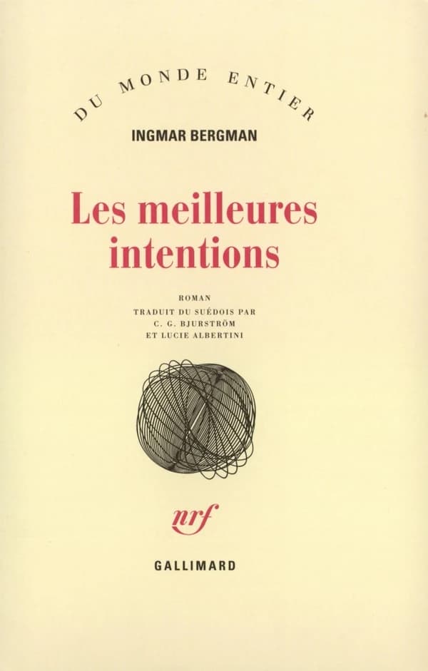 Les meilleures intentions : roman