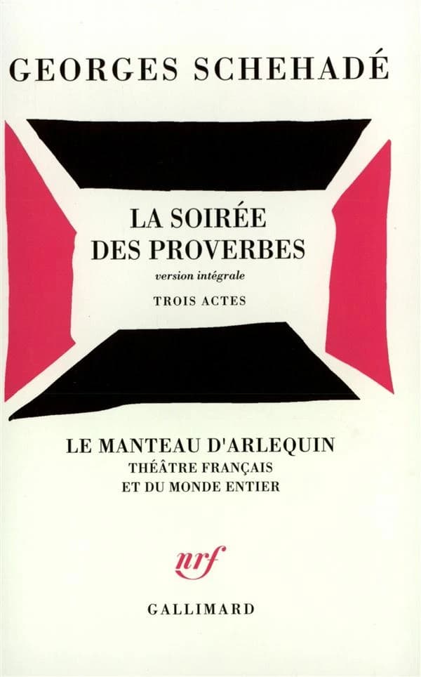 La soirée des proverbes : version intégrale : trois actes : [Paris, Petit théâtre Marigny, 30 janvier 1954]
