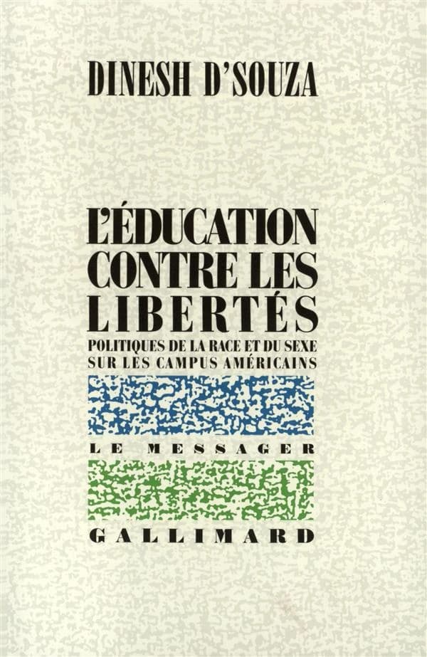 L'éducation contre les libertés : politiques de la race et du sexe sur les campus américains