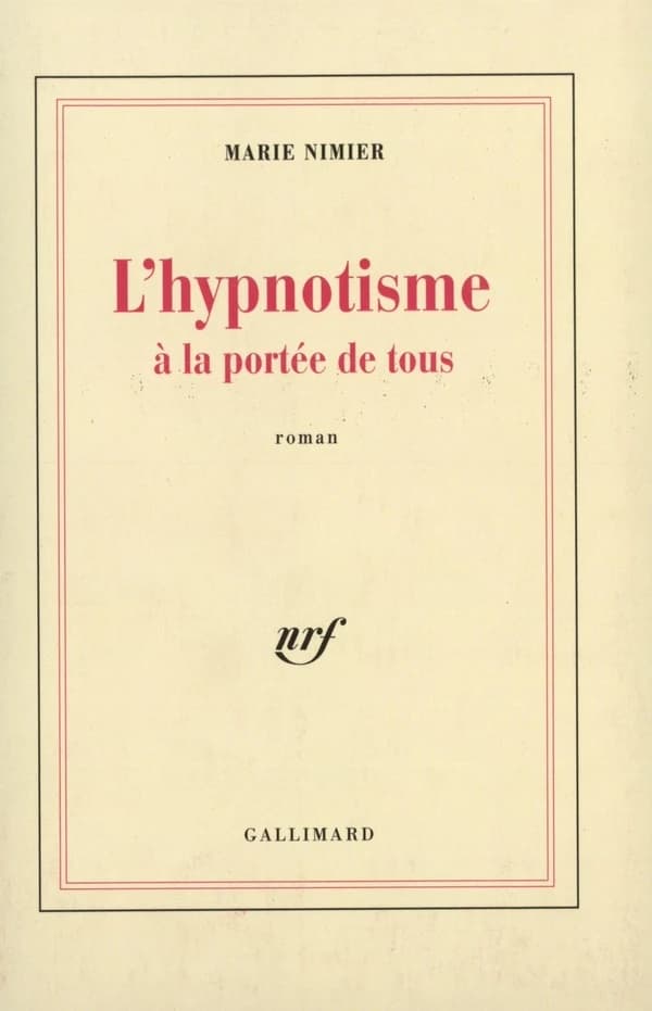 L'hypnotisme à la portée de tous : roman