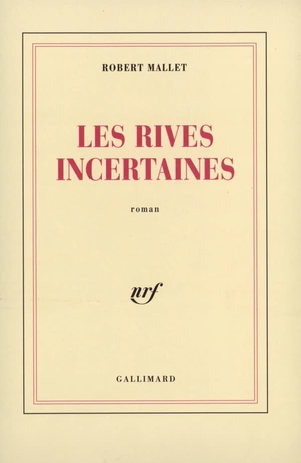Les rives incertaines : roman