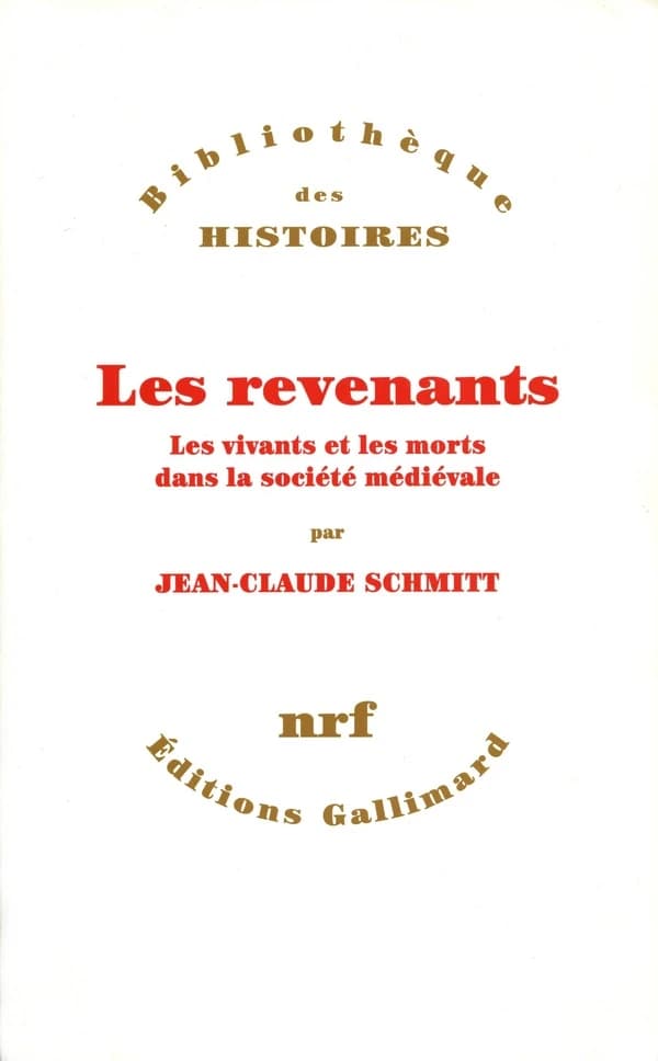 Les revenants : les vivants et les morts dans la société médiévale