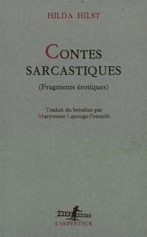 Contes sarcastiques : fragments érotiques
