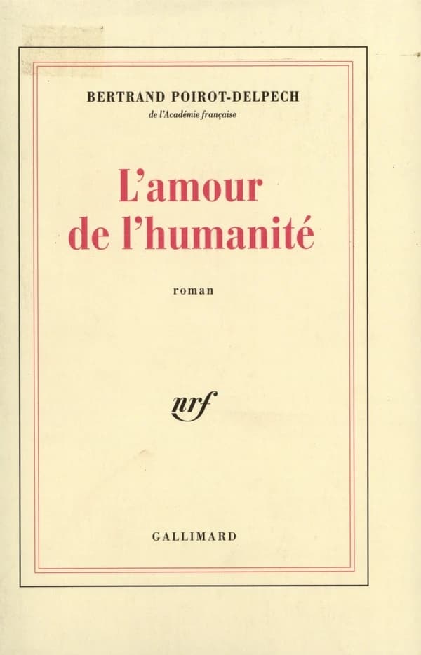 L'amour de l'humanité : roman