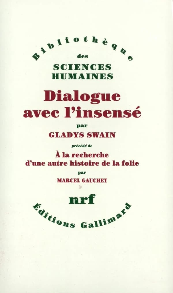 Dialogue avec l'insensé : essais d'histoire de la psychiatrie