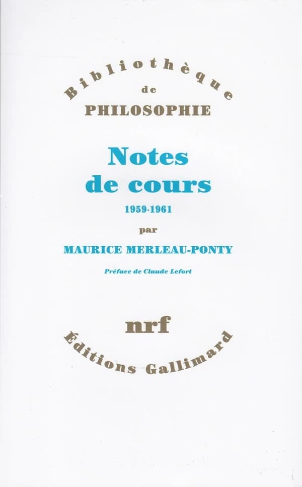 Notes des cours au Collège de France : 1958-1959 et 1960-1961