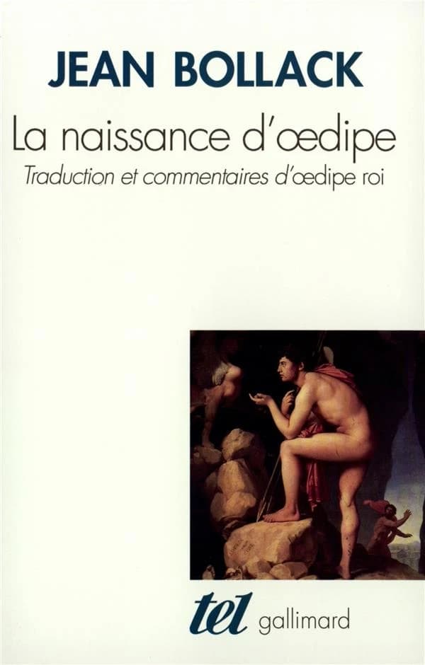 La naissance d'"Oedipe" : trad. et commentaires d'"Oedipe roi"