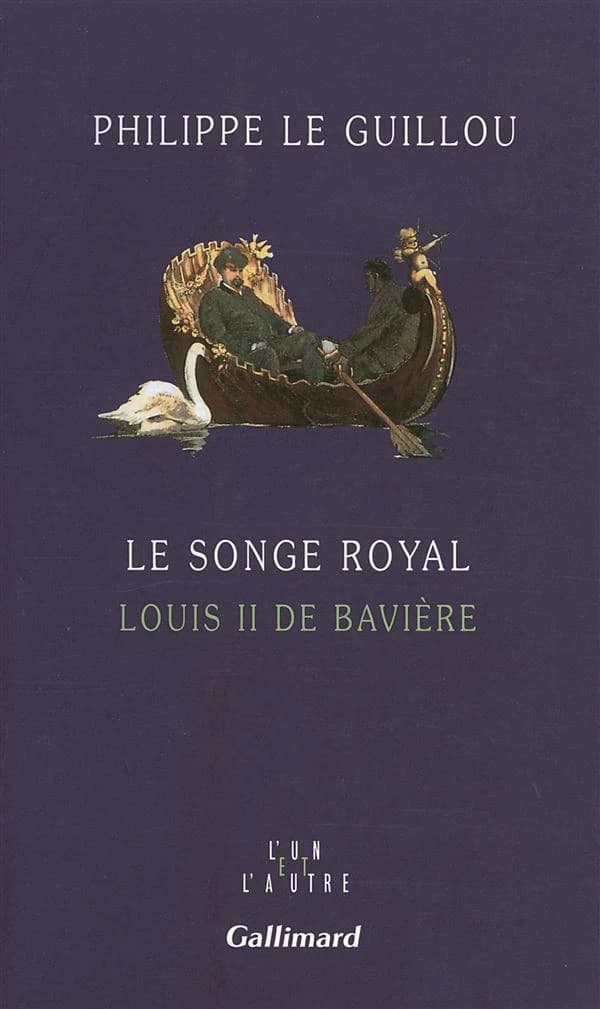 Le songe royal : Louis II de Bavière