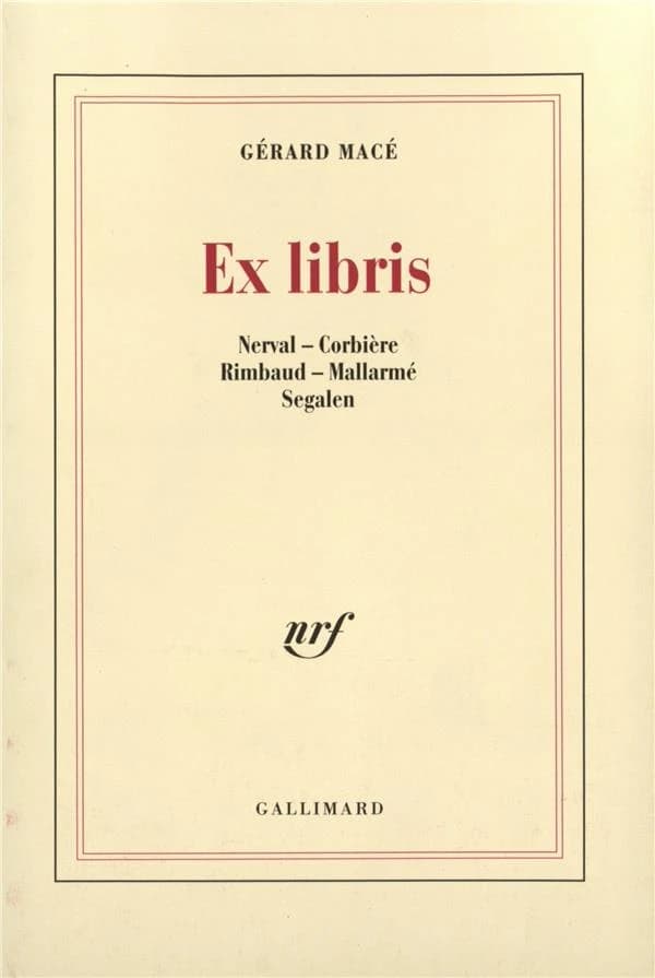 Ex libris : Nerval, Corbière, Rimbaud, Mallarmé, Segalen