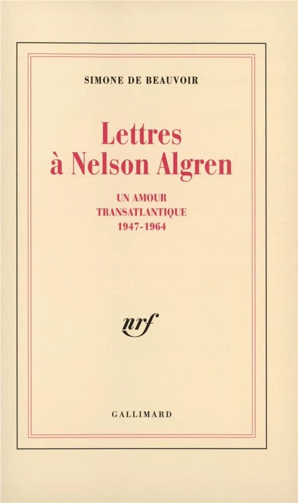 Lettres à Nelson Algren : un amour transatlantique, 1947-1964