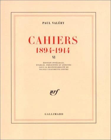 Cahiers VI : 1894-1914