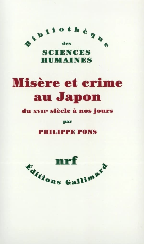 Misère et crime au Japon du XVIIe siècle à nos jours