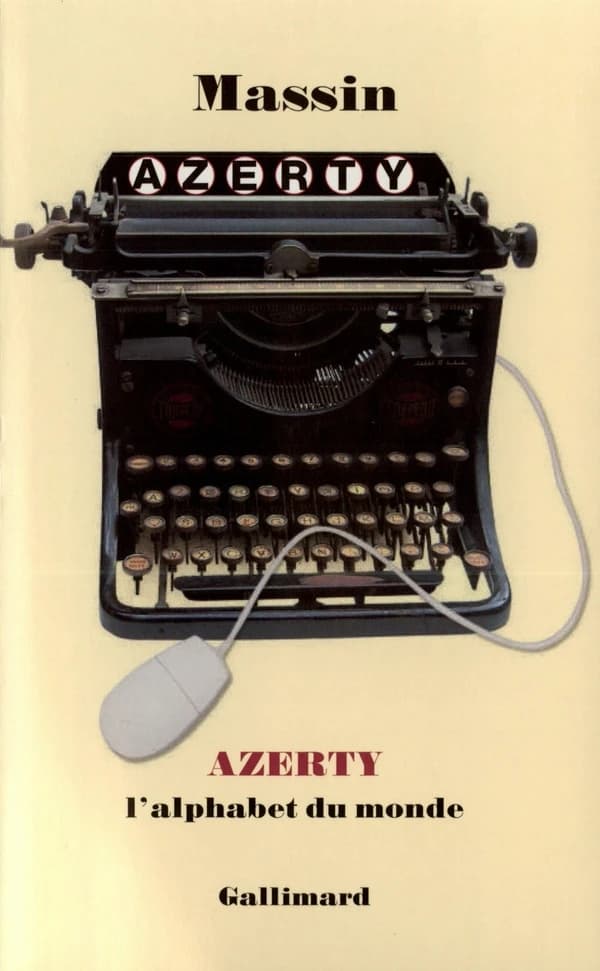 Azerty : l'alphabet du monde