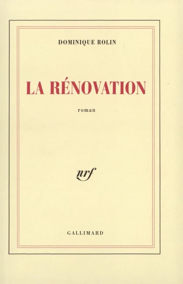La rénovation : roman
