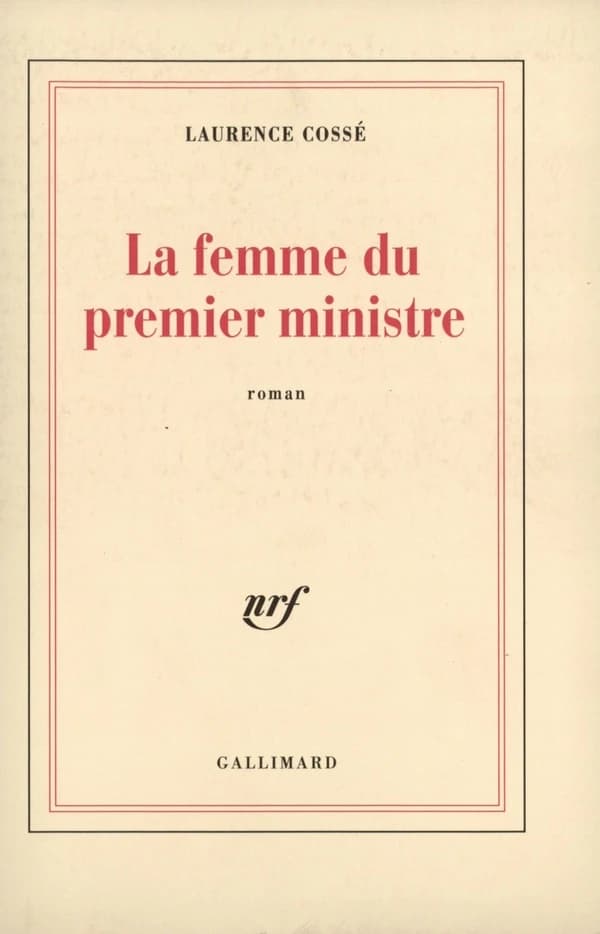 La femme du premier ministre : roman