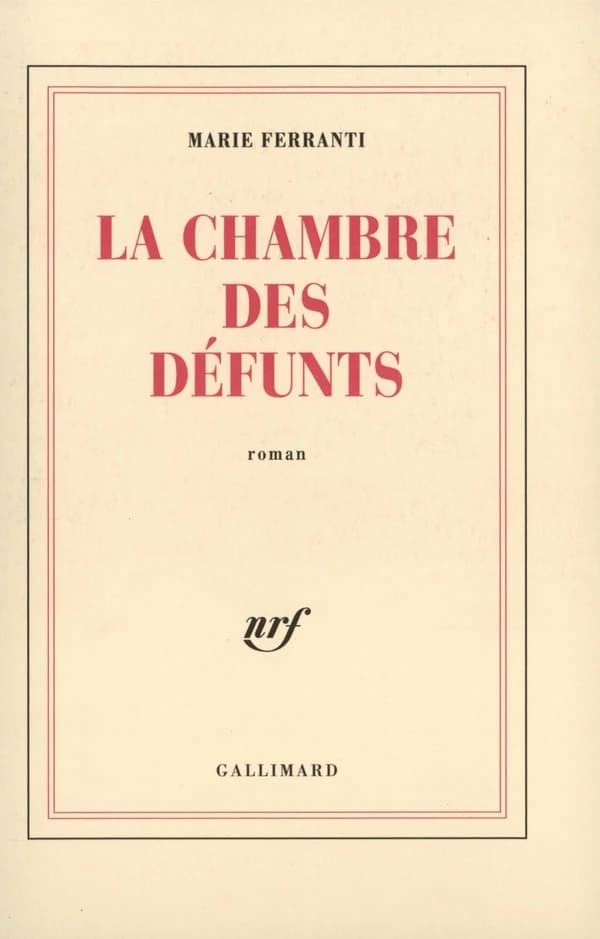 La chambre des défunts : roman