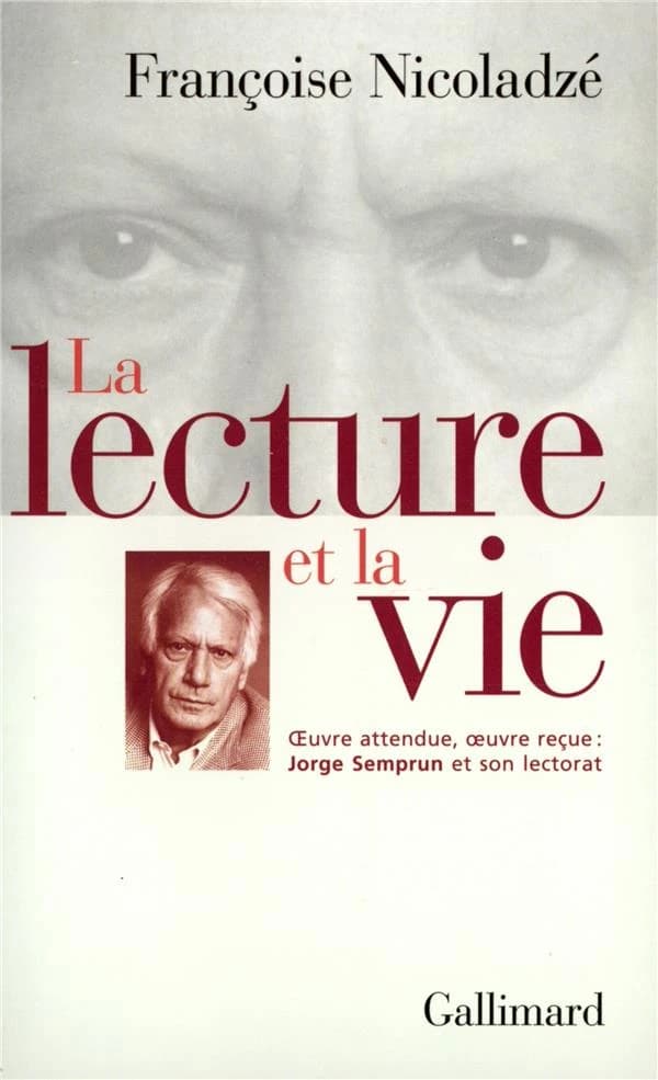 La lecture et la vie : oeuvre attendue, oeuvre reçue, Jorge Semprun et son lectorat