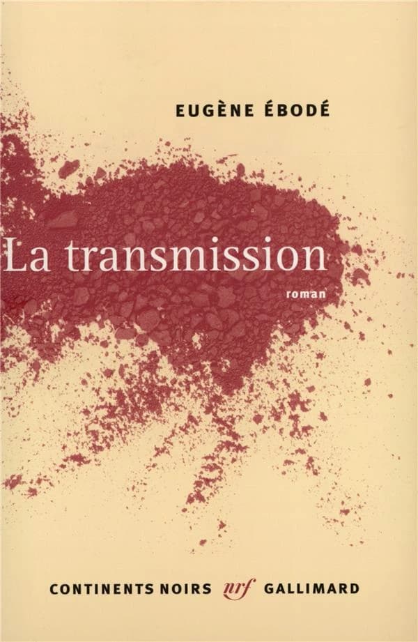 La transmission : roman