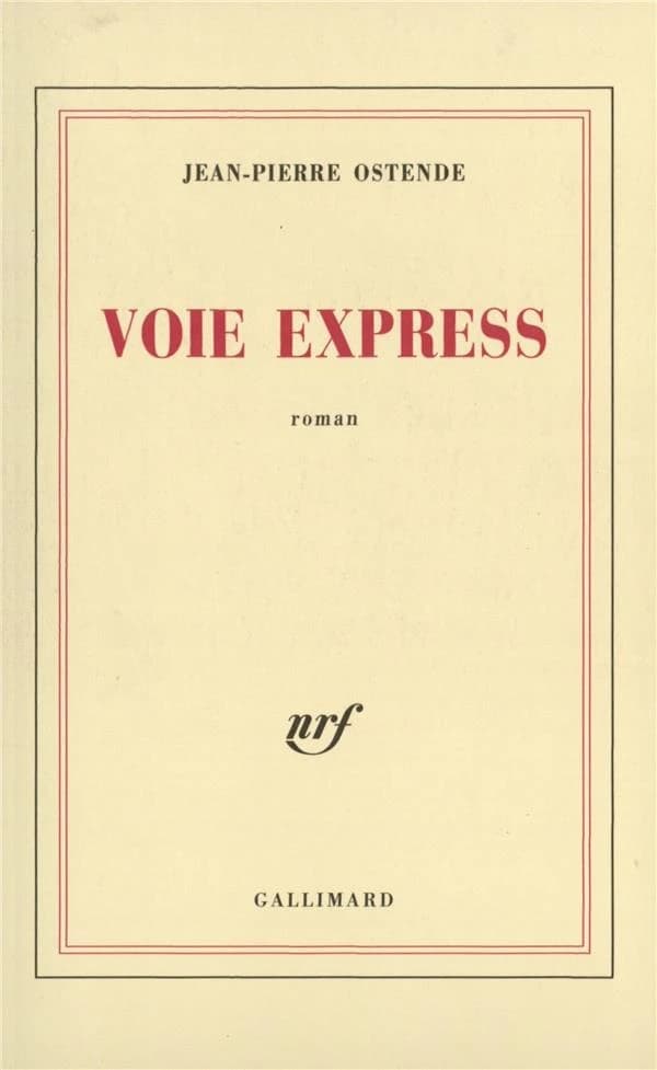 Voie express : roman