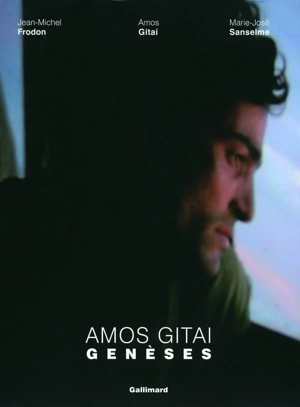 Amos Gitai : genèses