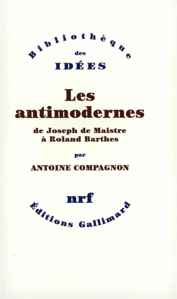 Les antimodernes