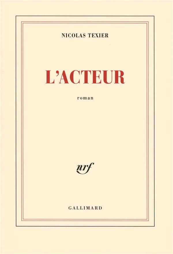 L'acteur : roman