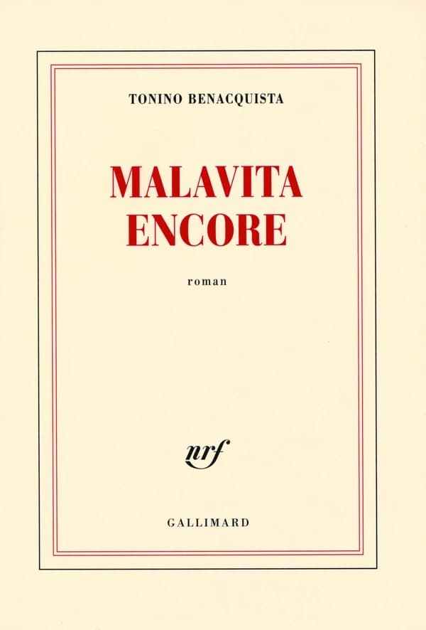 Malavita encore : roman