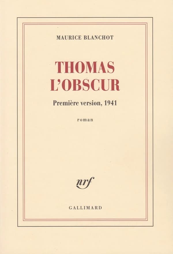 Thomas l'obscur : roman (Première version, 1941) Maurice Blanchot