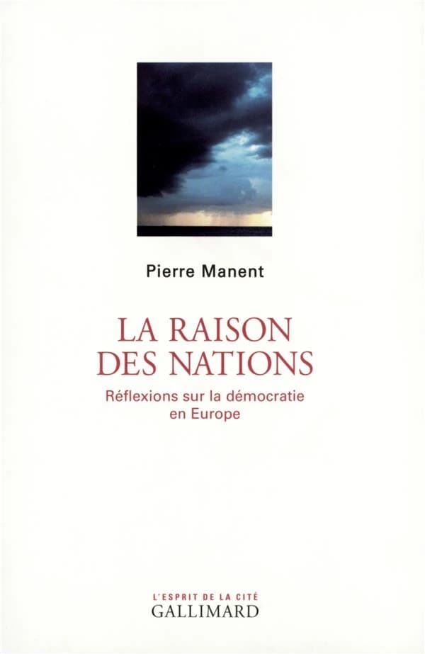 La raison des nations : réflexions sur la démocratie en Europe