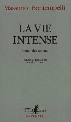 La Vie intense : roman des romans