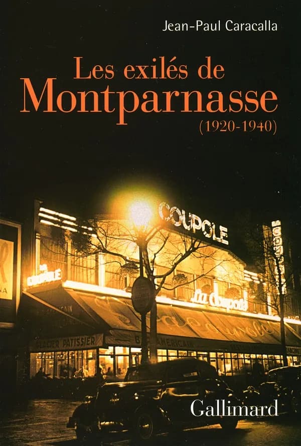 Les exilés de Montparnasse : 1920-1940