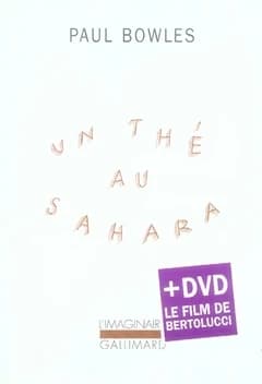 Un thé au Sahara (Rééd.) Paul Bowles ; traduit de l'américain par H. Robillot et S. Martin-Chauffier