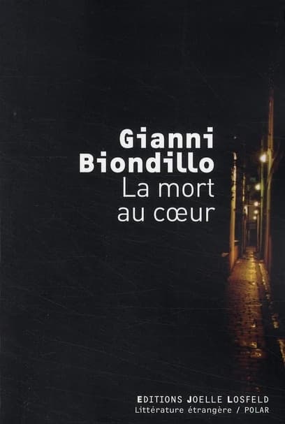 La mort au coeur : roman
