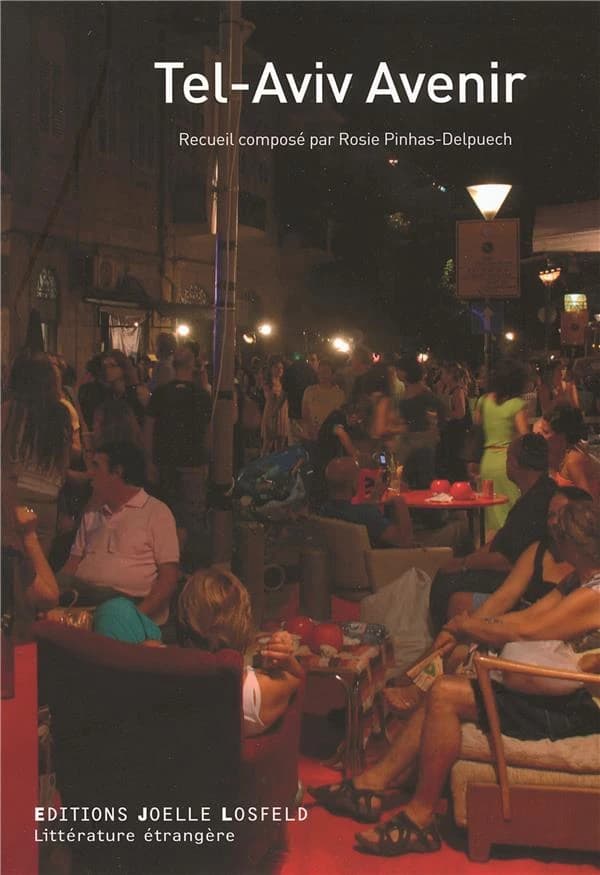 Tel-Aviv avenir : recueil