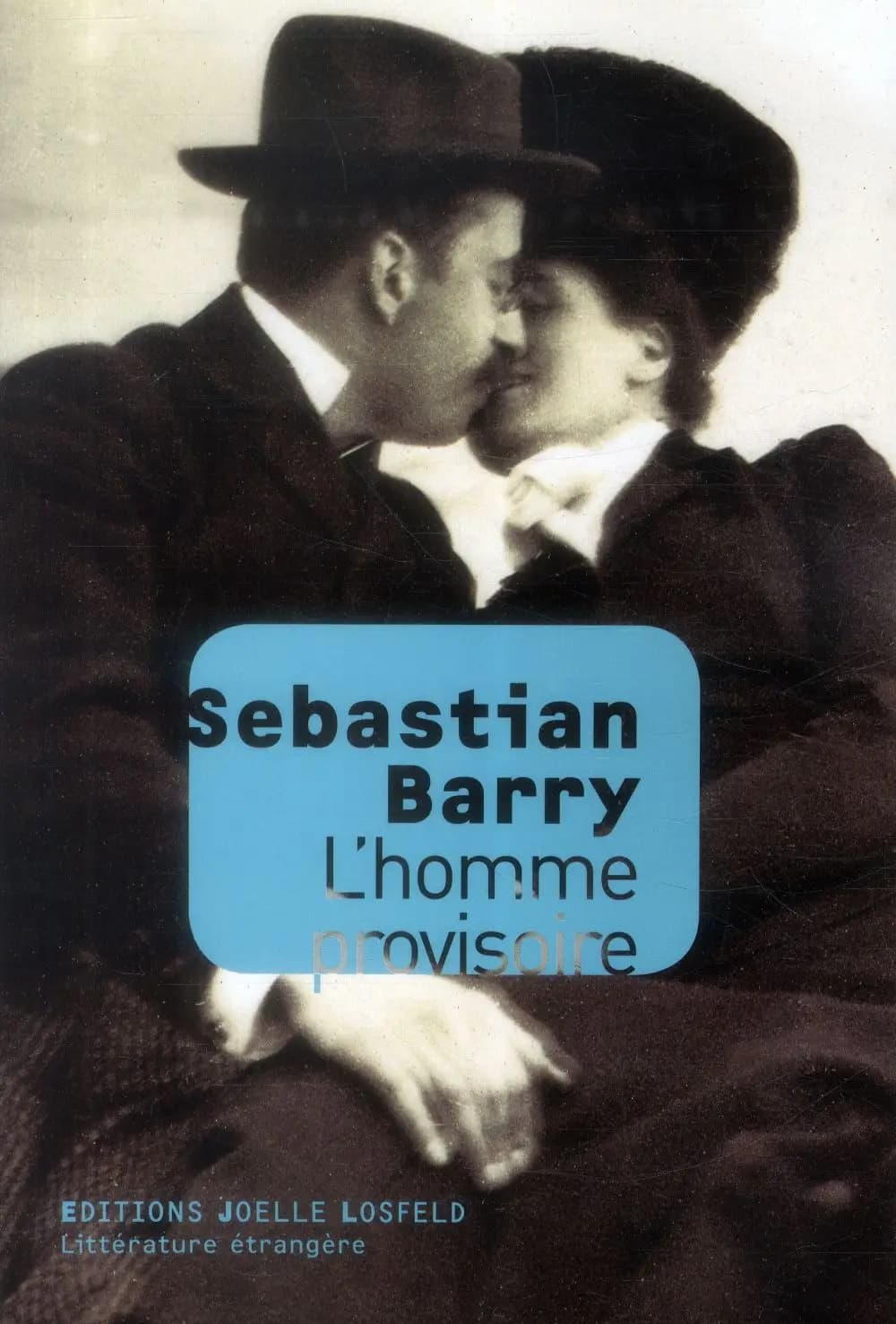 L'homme provisoire : roman