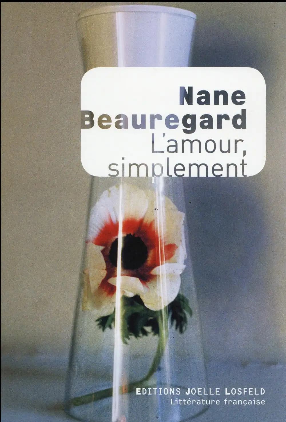 L'amour, simplement : roman