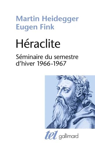 Héraclite : séminaire du semestre d'hiver 1966-1967