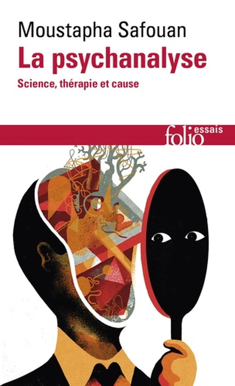La psychanalyse : science, thérapie et cause