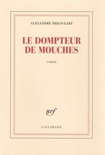Le dompteur de mouches : roman